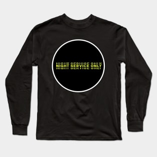 Night Service Only Records Long Sleeve T-Shirt